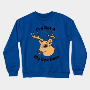 Big Eye Deer Crewneck Sweatshirt